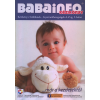 Babainfo Média Kft. Babainfo kézikönyv I. - Kézikönyv szülőknek- Gyermekbetegsége A-Z-ig - Kézikönyv szülőknek - Gyermekbetegségek A-Z-ig. I. kötet.