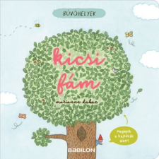 Babilon Kiadó Búvóhelyek - Kicsi fám gyermek- és ifjúsági könyv