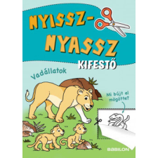 Babilon Kiadó Nyissz-nyassz kifestő - Vadállatok gyermek- és ifjúsági könyv