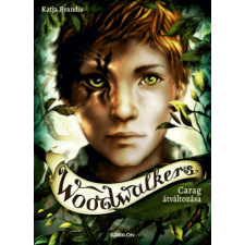 Babilon Kiadó Woodwalkers 1. - Carag átváltozása gyermek- és ifjúsági könyv