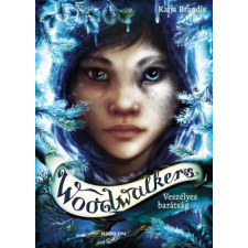 Babilon Kiadó Woodwalkers 2. - Veszélyes barátság gyermek- és ifjúsági könyv
