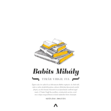 Babits Mihály - Timár Virgil fia regény