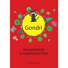 Babucs Éva (szerk.) - GONDRI - KÉSZSÉGFEJLESZTÕ FÜZET gyermek- és ifjúsági könyv