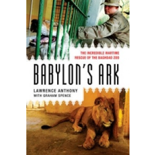 Babylon's Ark – Lawrence Anthony idegen nyelvű könyv