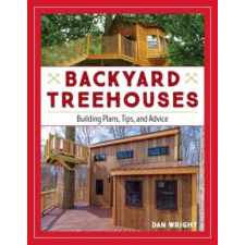  Backyard Treehouses – Dan Wright idegen nyelvű könyv