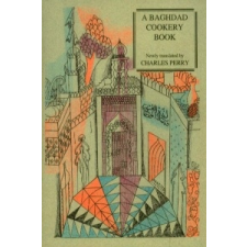 Baghdad Cookery Book – Muhammad Ibn Al-H Al-Baghdadi idegen nyelvű könyv