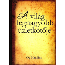 Bagolyvár Könyvkiadó A világ legnagyobb üzletkötője gazdaság, üzlet