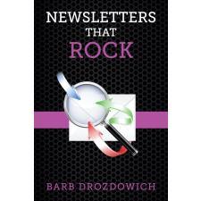 Bakerview Consulting Newsletters That Rock egyéb e-könyv