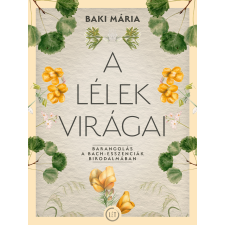 Baki Mária - A lélek virágai egyéb könyv