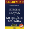 Bakos Ferenc IDEGEN SZAVAK ÉS KIFEJEZÉSEK SZÓTÁRA - SULIVERZIÓ