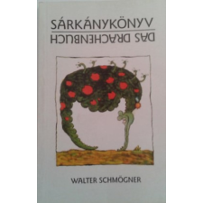 Balassi Kiadó Sárkánykönyv (magyar-német ny.) - Schmögner Walter antikvárium - használt könyv