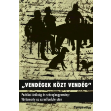 Balatonfüred Városért Közalapítvány Szajbély Mihály et al - Vendégek közt vendég egyéb könyv