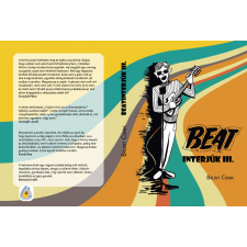 Bálint Csaba: Beatinterjúk III. regény