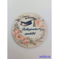  Ballagásodra szeretettel kerek 7,5cm - 11 dekorációs kellék