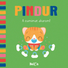 Ballon Pindur - A cumimat akarom! gyermek- és ifjúsági könyv
