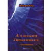 Balogh Béla A TUDATALATTI TÍZPARANCSOLATA (CD MELLÉKLETTEL) + VILÁGKÉP (EZOTERIKUS-TUDOMÁNYOS ANTOLÓGIA I.) - (AKCIÓS CSOMAG)