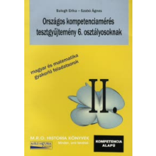 Balogh Erika, Szabó Ágnes ORSZÁGOS KOMPETENCIAMÉRÉS TESZTGYŰJTEMÉNY 8. OSZTÁLYOSOKNAK tankönyv