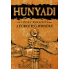 Bán Mór - A förgeteg hírnöke - Hunyadi tizenegyedik könyv