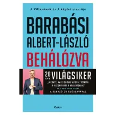 Barabási Albert-László - Behálózva - A hálózatok új tudománya egyéb könyv