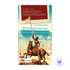 Barangolás Székelyföldön - Kovászna megye tankönyv