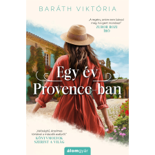 Baráth Viktória - Egy év Provence-ban egyéb könyv