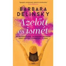 Barbara Delinsky - Azelőtt és ismét egyéb könyv