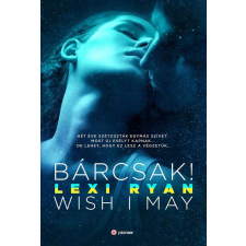  Bárcsak - Wish I May regény