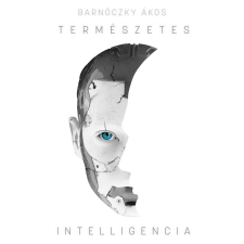 Barnóczky Ákos BARNÓCZKY ÁKOS - TERMÉSZETES INTELLIGENCIA irodalom