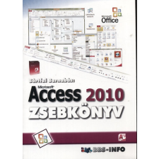 Bártfai Barnabás - Access 2010 Zsebkönyv informatika, számítástechnika