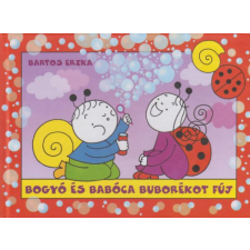 Bartos Erika - Bogyó és Babóca buborékot fúj egyéb könyv