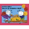 - Bartos Erika: Bogyó és Babóca segít