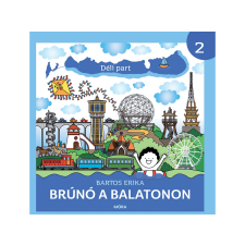  Bartos Erika - Brúnó a Balatonon Déli part gyermek- és ifjúsági könyv
