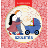 Bartos Erika - Születés