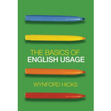 Basics of English Usage – Wynford Hicks idegen nyelvű könyv
