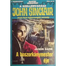 Bastei-Budapest A boszorkánymester éje (A szellemvadász John Sinclair) - Jason Dark antikvárium - használt könyv
