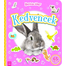 Bator, Agnieszka Agnieszka Bator - Matricás könyv. Kedvencek gyermek- és ifjúsági könyv
