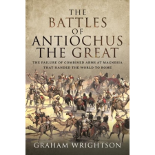  Battles of Antiochus the Great – Graham,Wrightson idegen nyelvű könyv