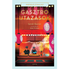 Baxter, Sarah Sarah Baxter - Gasztroutazások egyéb könyv