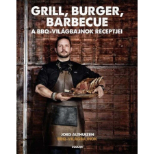BBQ Grill, burger, barbecue - A BBQ világbajnok receptjei életmód, egészség