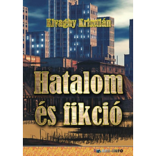 BBS-INFO Kft. Hatalom és fikció regény