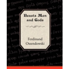  Beasts, Men and Gods – Ferdinand Ossendowski idegen nyelvű könyv