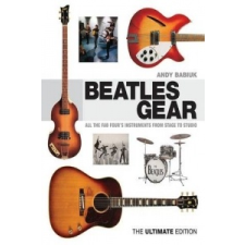  BEATLES GEAR – ANDY BABIUK idegen nyelvű könyv