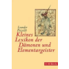 Beck C. H. Kleines Lexikon der Dämonen und Elementargeister – Leander Petzoldt (Puha kötésű)