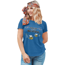  Bee-utiful anya és méhecskéi - Személyre Szabható - Női Póló női póló