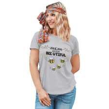  Bee-utiful anya és méhecskéi - Személyre Szabható - Női Póló női póló