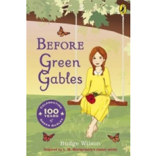  Before Green Gables – Budge Wilson idegen nyelvű könyv