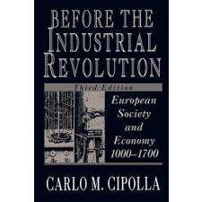  Before the Industrial Revolution – Carlo M. Cipolla idegen nyelvű könyv