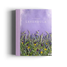 Beh Mariann: Levendula gasztronómia
