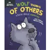  Behaviour Matters: Wolf Thinks of Others - A book about empathy – SUE GRAVES