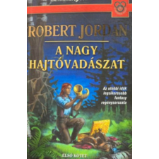 Beholder Kiadó A nagy hajtóvadászat I. (Idő Kereke sorozat) antikvárium - használt könyv